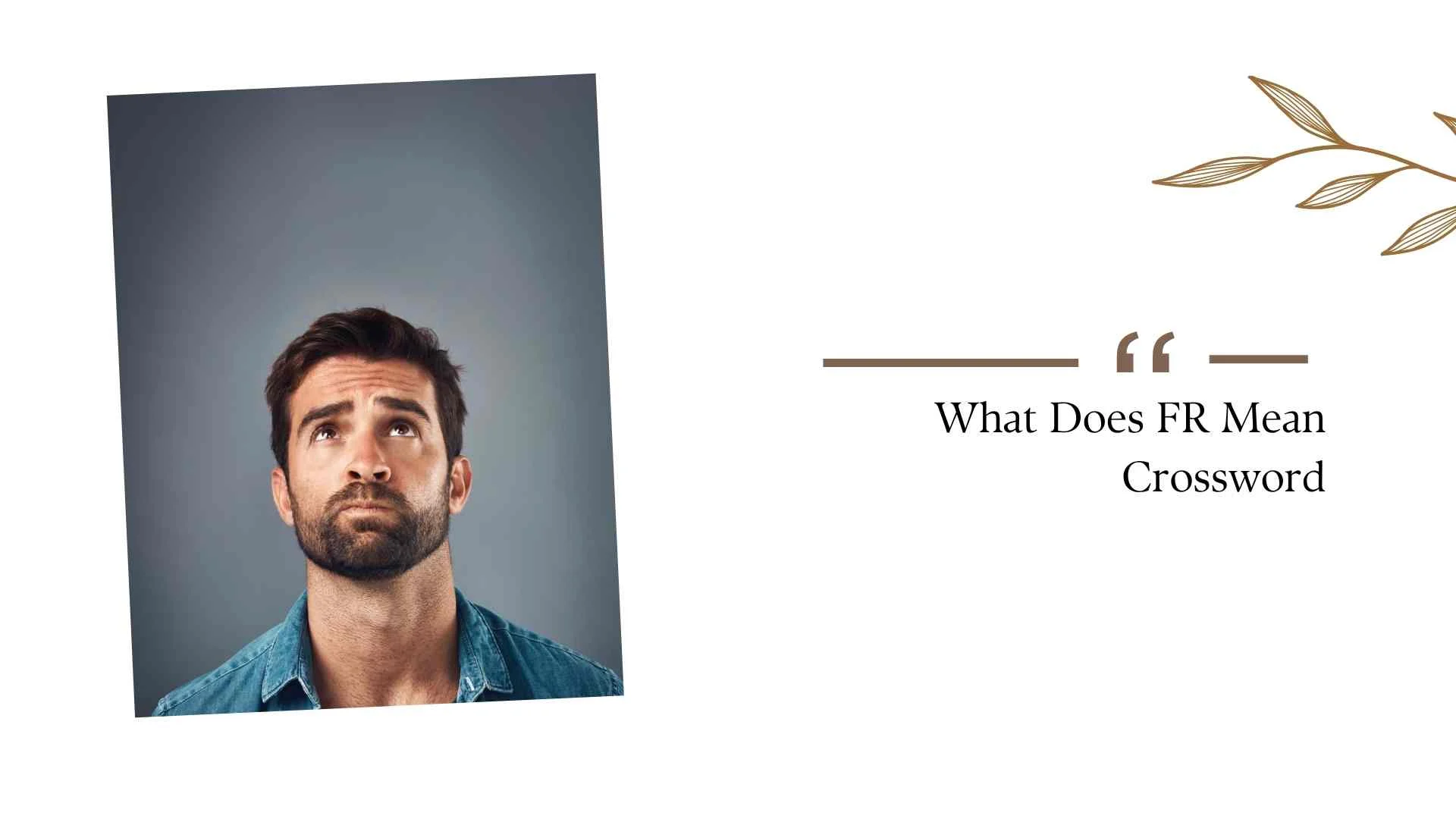 What Does FR Mean Crossword
