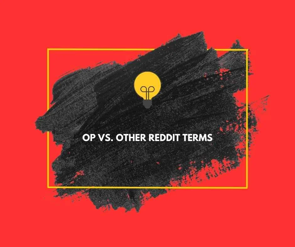 What Does OP Mean on Reddit?