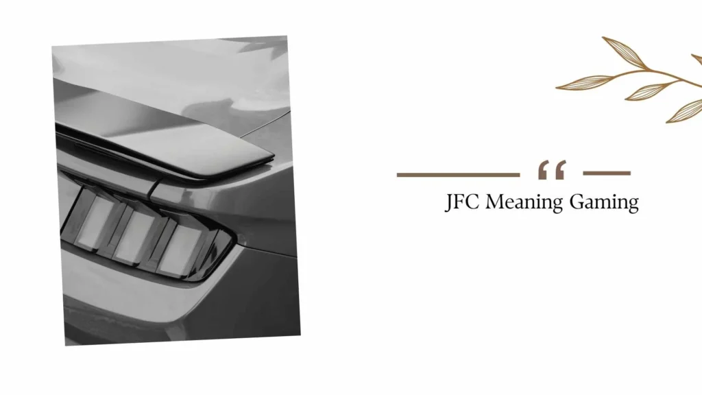 JFC Meaning Gaming