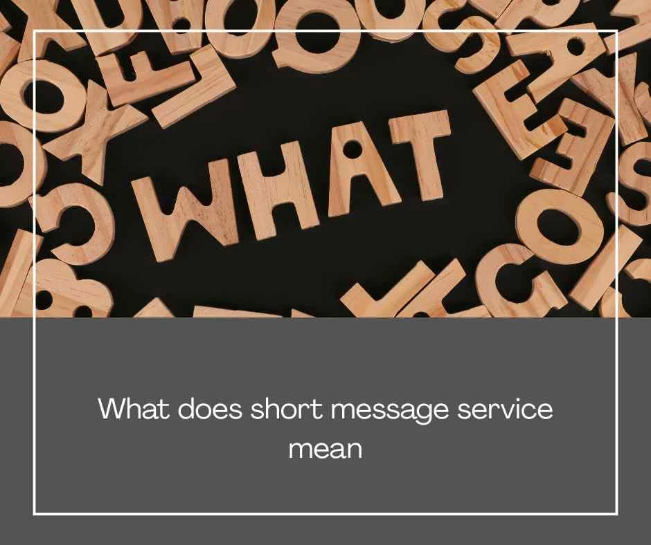 What does short message service mean