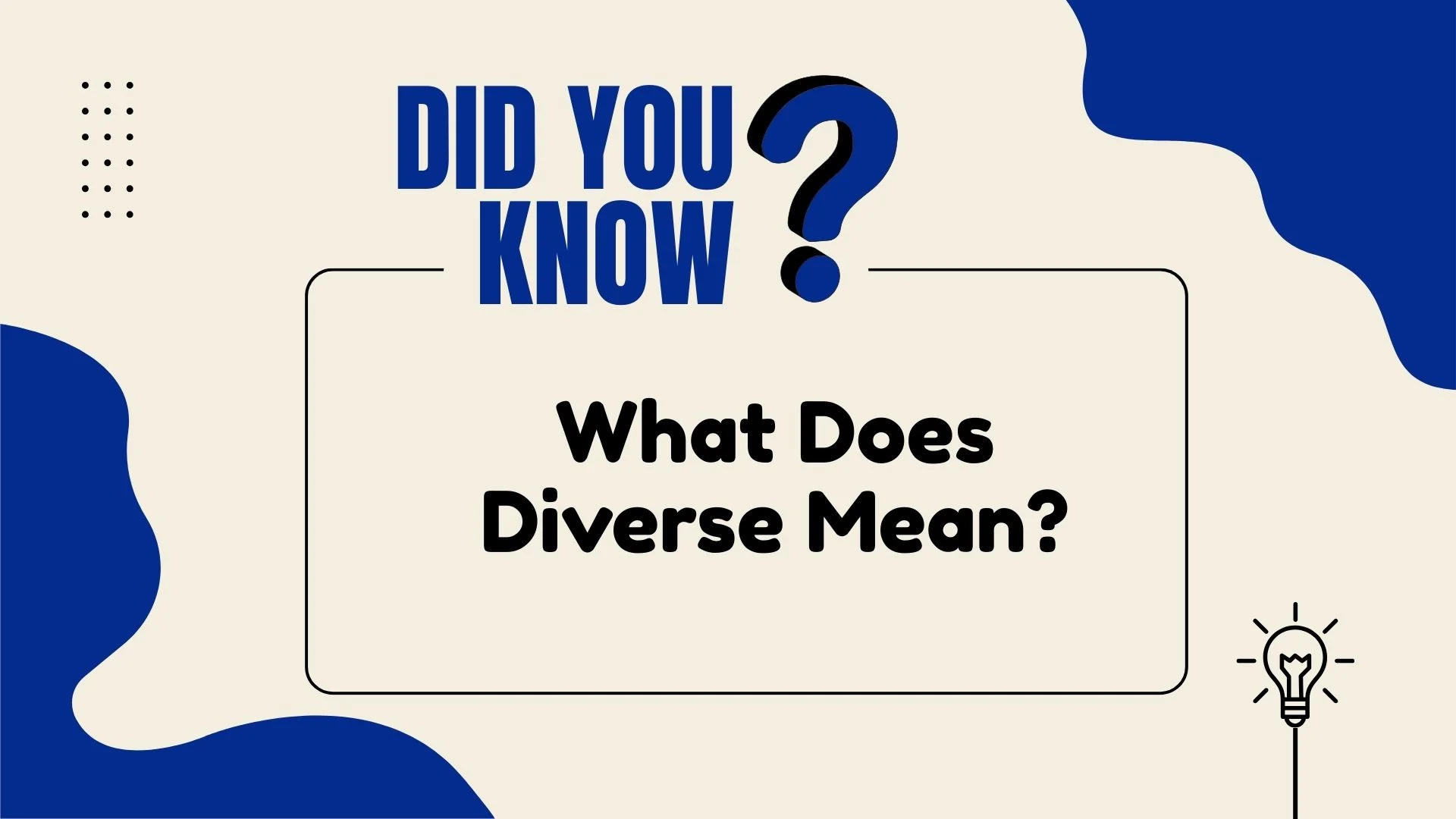 What Does Diverse Mean?