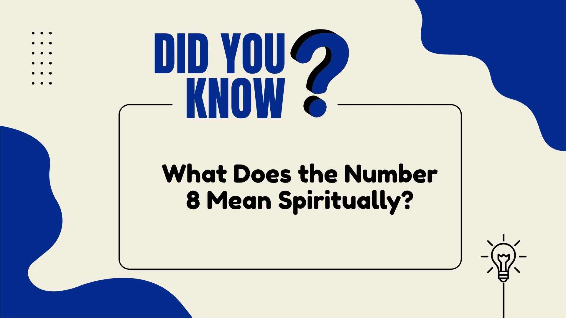 What Does the Number 8 Mean Spiritually?