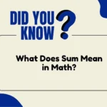What Does Sum Mean in Math?